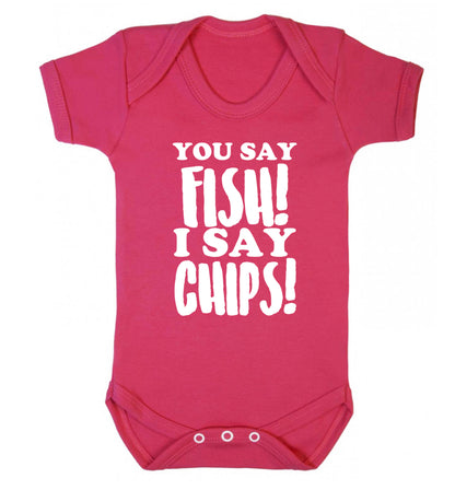 You say fish I say chips! Baby Vest dark pink 18-24 months