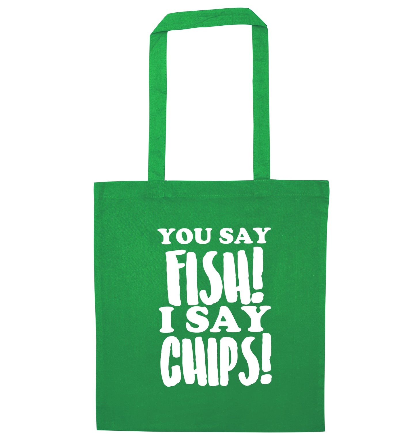 You say fish I say chips! green tote bag