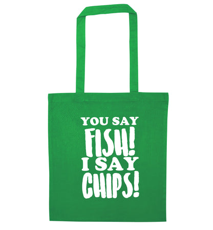 You say fish I say chips! green tote bag