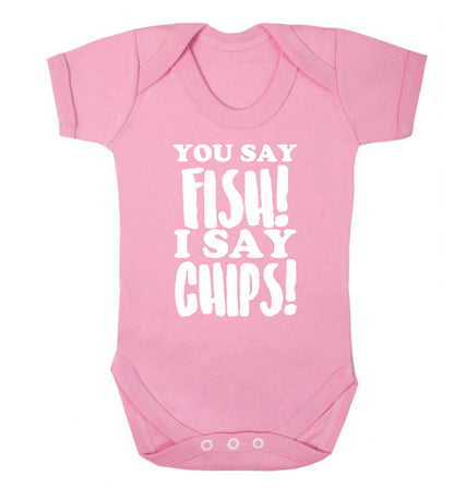 You say fish I say chips! Baby Vest pale pink 18-24 months