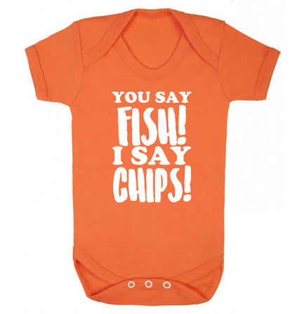 You say fish I say chips! Baby Vest orange 18-24 months
