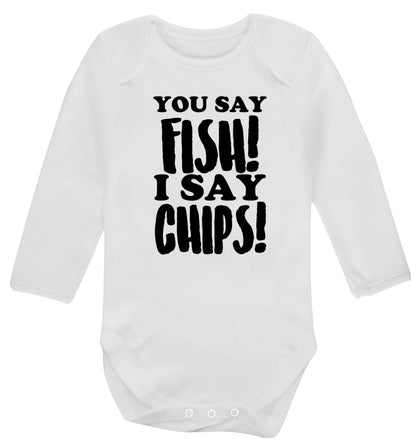 You say fish I say chips! Baby Vest long sleeved white 6-12 months
