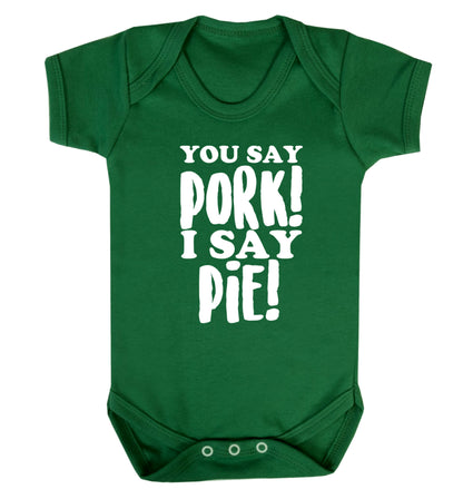 You say pork I say pie! Baby Vest green 18-24 months