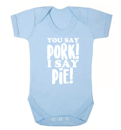 You say pork I say pie! Baby Vest pale blue 18-24 months