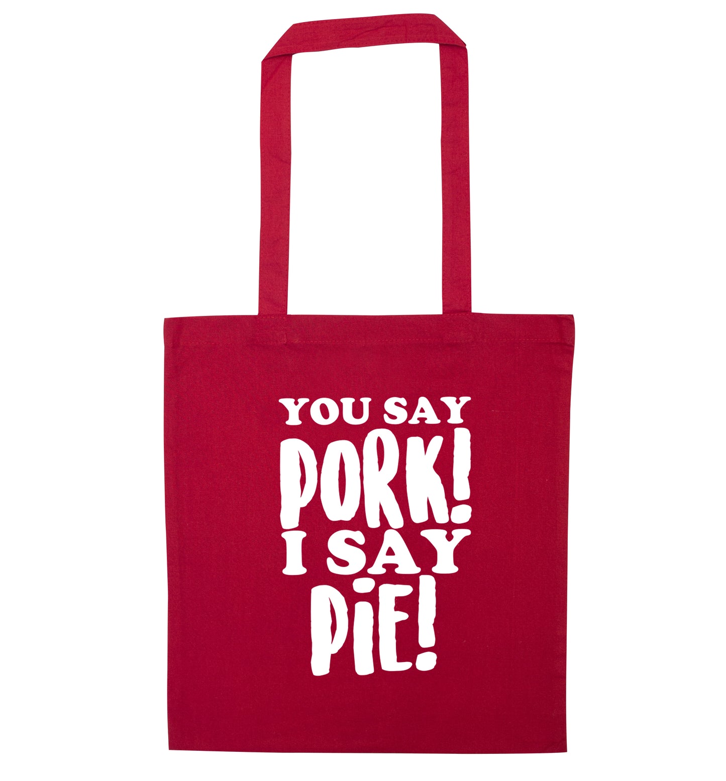 You say pork I say pie! red tote bag