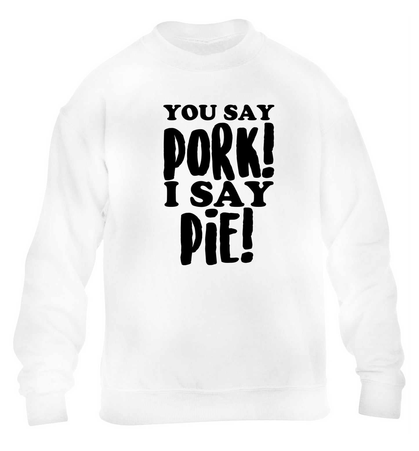 You say pork I say pie! children's white sweater 12-14 Years