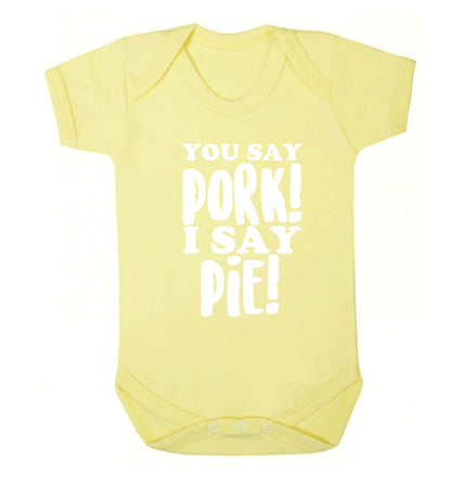You say pork I say pie! Baby Vest pale yellow 18-24 months