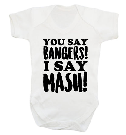 You say bangers I say mash! Baby Vest white 18-24 months