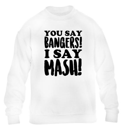 You say bangers I say mash! children's white sweater 12-14 Years