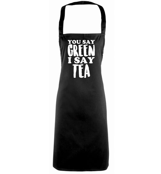 You say green I say tea! black apron