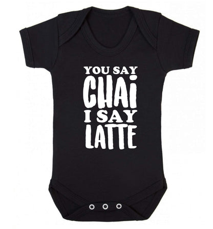 You say chai I say latte! Baby Vest black 18-24 months
