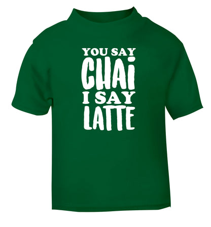 You say chai I say latte! green Baby Toddler Tshirt 2 Years