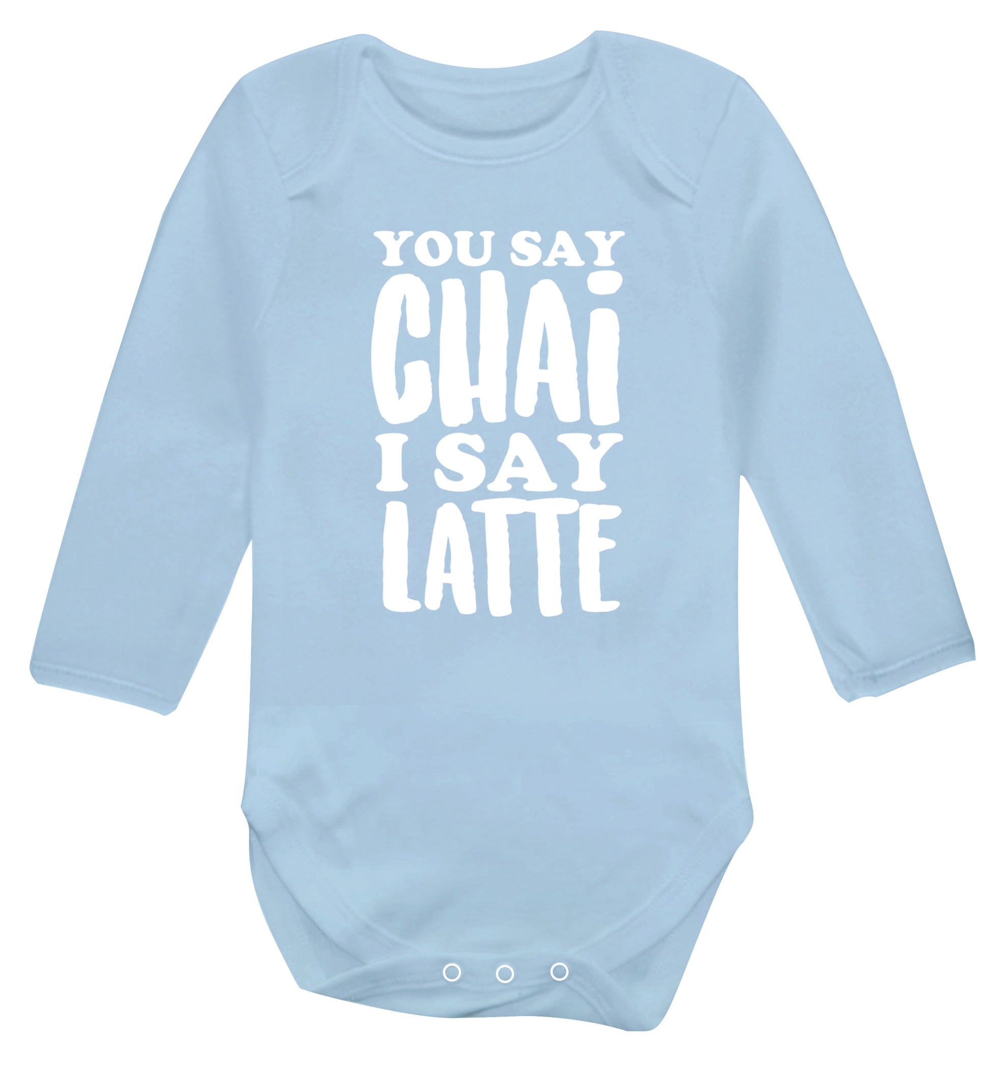 You say chai I say latte! Baby Vest long sleeved pale blue 6-12 months