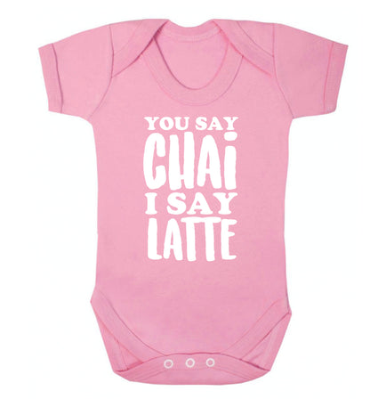 You say chai I say latte! Baby Vest pale pink 18-24 months