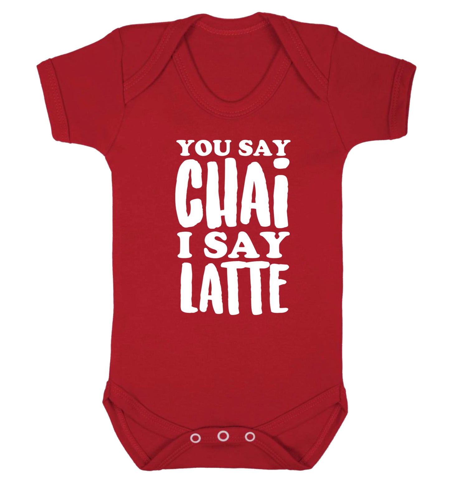 You say chai I say latte! Baby Vest red 18-24 months