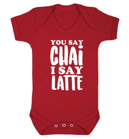 You say chai I say latte! Baby Vest red 18-24 months