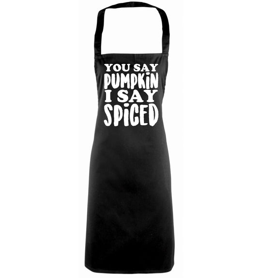 You say pumpkin I say spiced! black apron