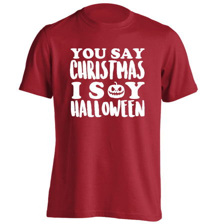 You say christmas I say halloween! adults unisex red Tshirt 2XL