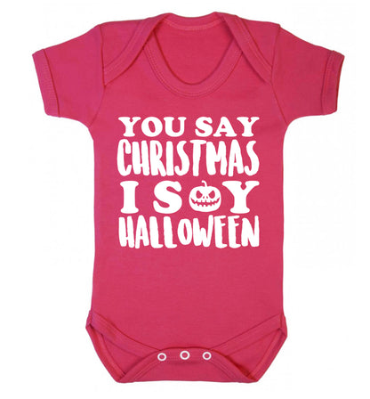 You say christmas I say halloween! Baby Vest dark pink 18-24 months