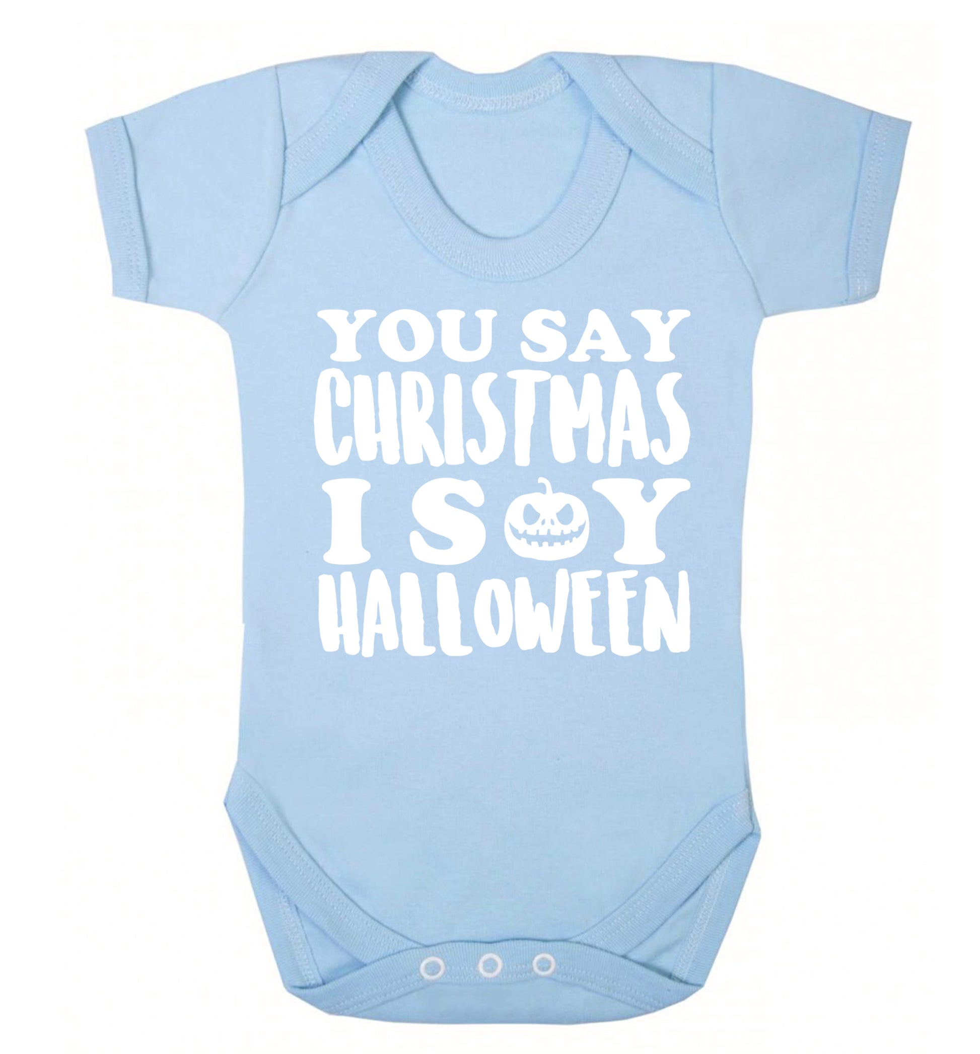 You say christmas I say halloween! Baby Vest pale blue 18-24 months