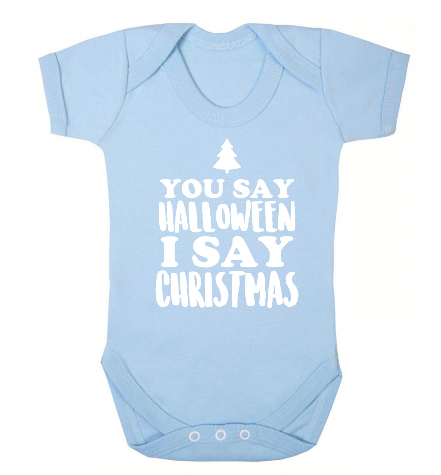 You say halloween I say christmas! Baby Vest pale blue 18-24 months