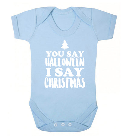 You say halloween I say christmas! Baby Vest pale blue 18-24 months