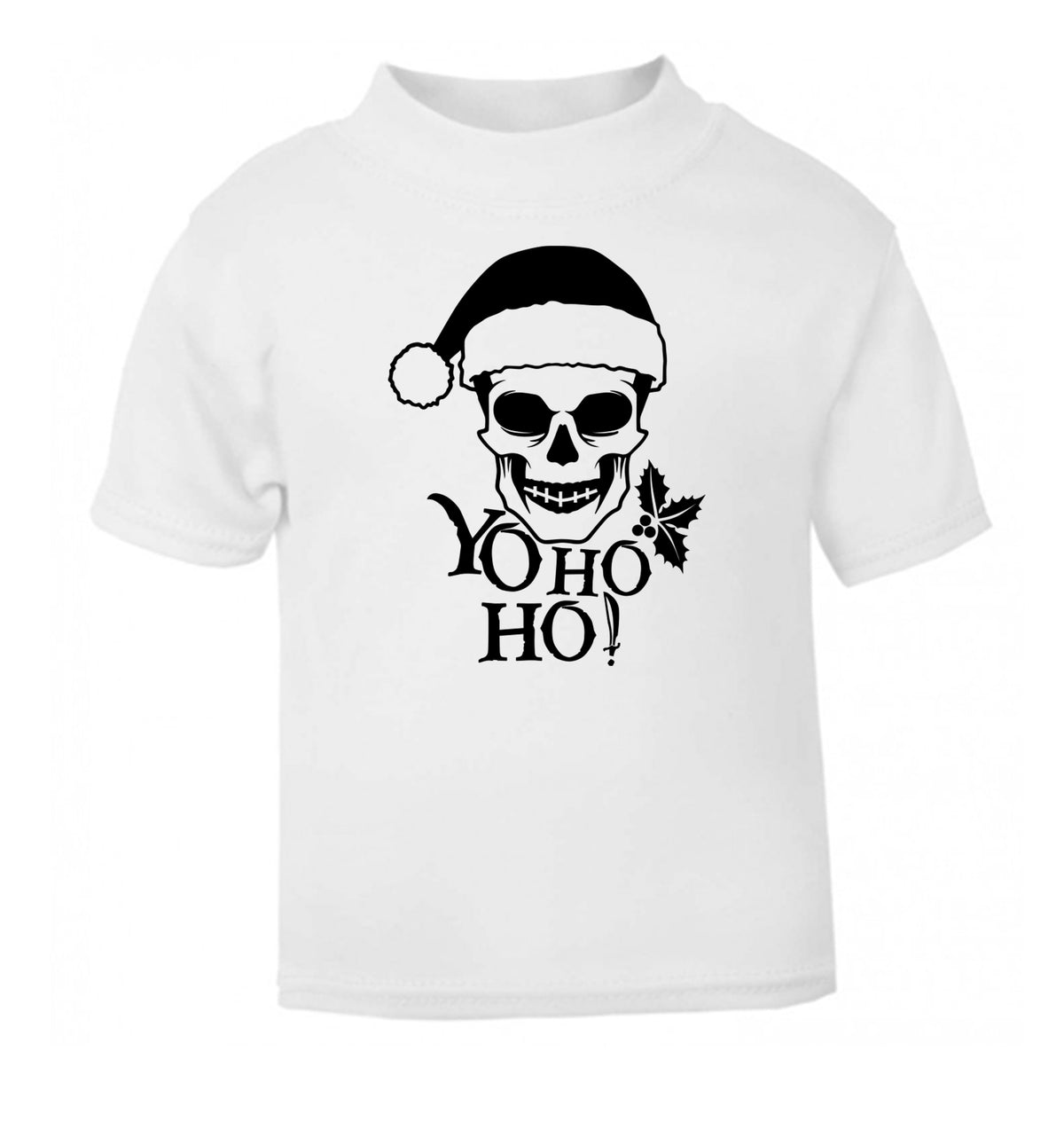 Yo ho ho! white Baby Toddler Tshirt 2 Years