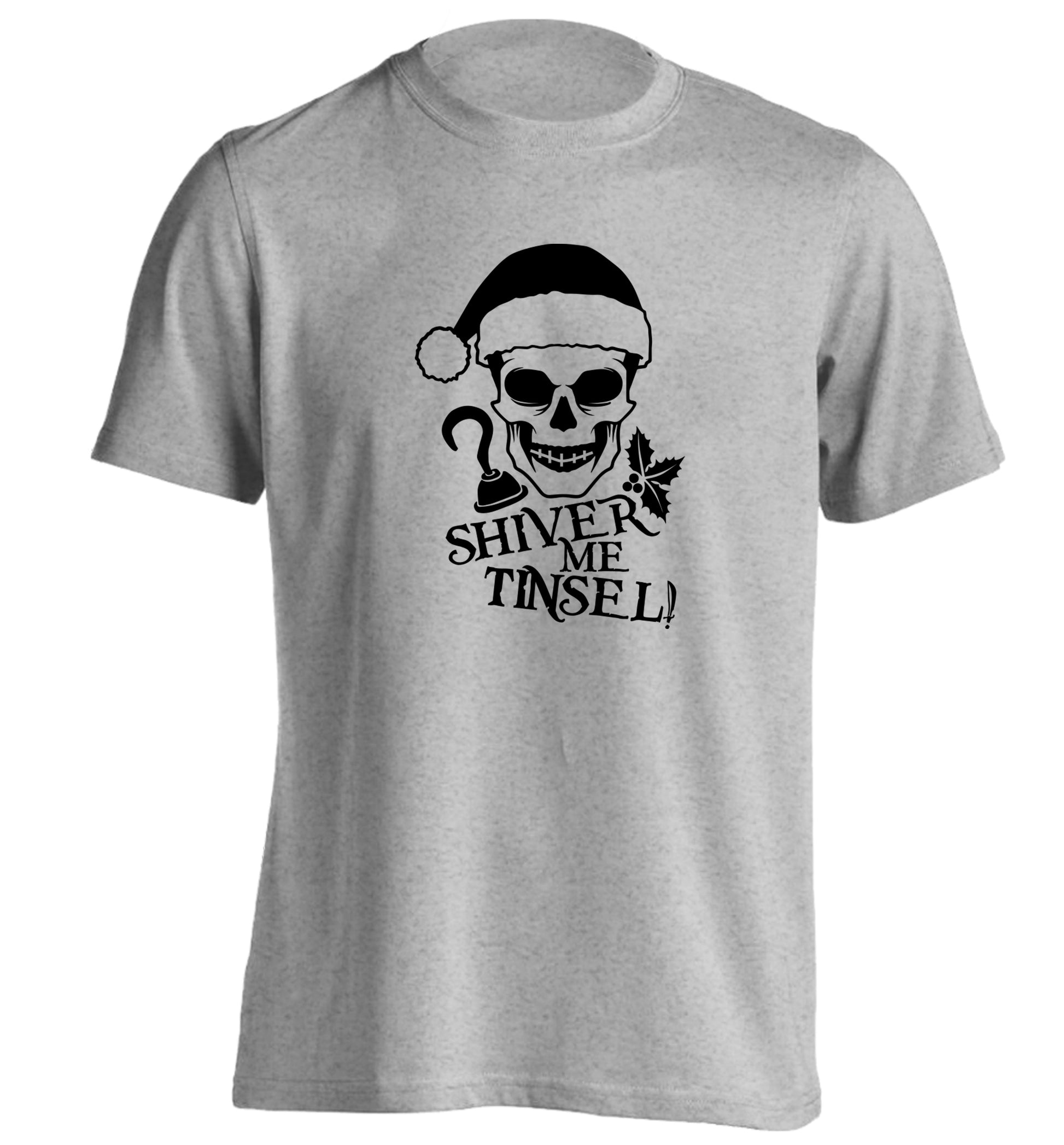 Shiver me tinsel adults unisex grey Tshirt 2XL