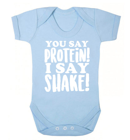 You say protein I say shake! Baby Vest pale blue 18-24 months