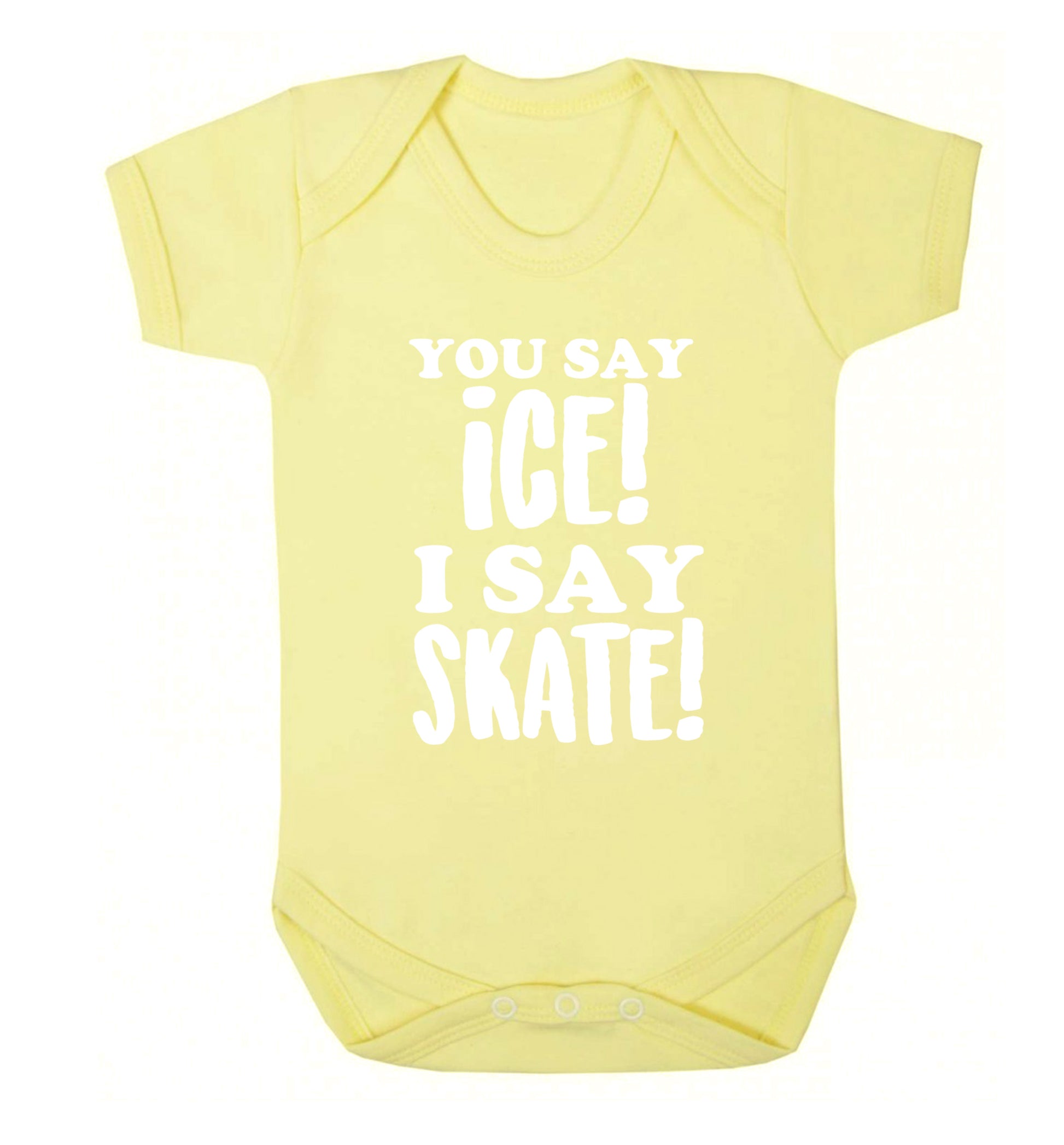 You say ice I say skate Baby Vest pale yellow 18-24 months