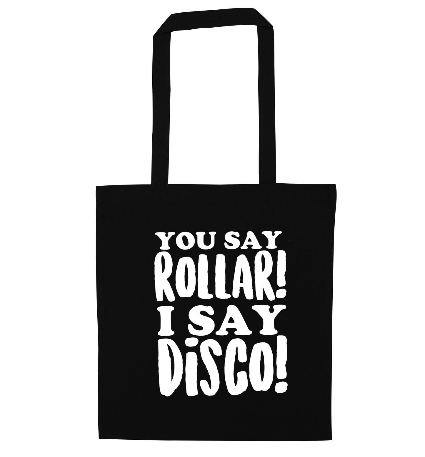 You say roller I say disco! black tote bag