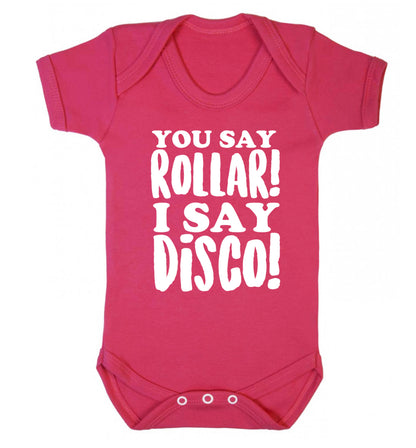 You say roller I say disco! Baby Vest dark pink 18-24 months