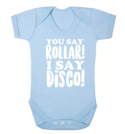 You say roller I say disco! Baby Vest pale blue 18-24 months