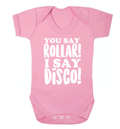 You say roller I say disco! Baby Vest pale pink 18-24 months