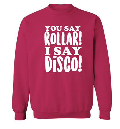 You say roller I say disco! Adult's unisex pink Sweater 2XL