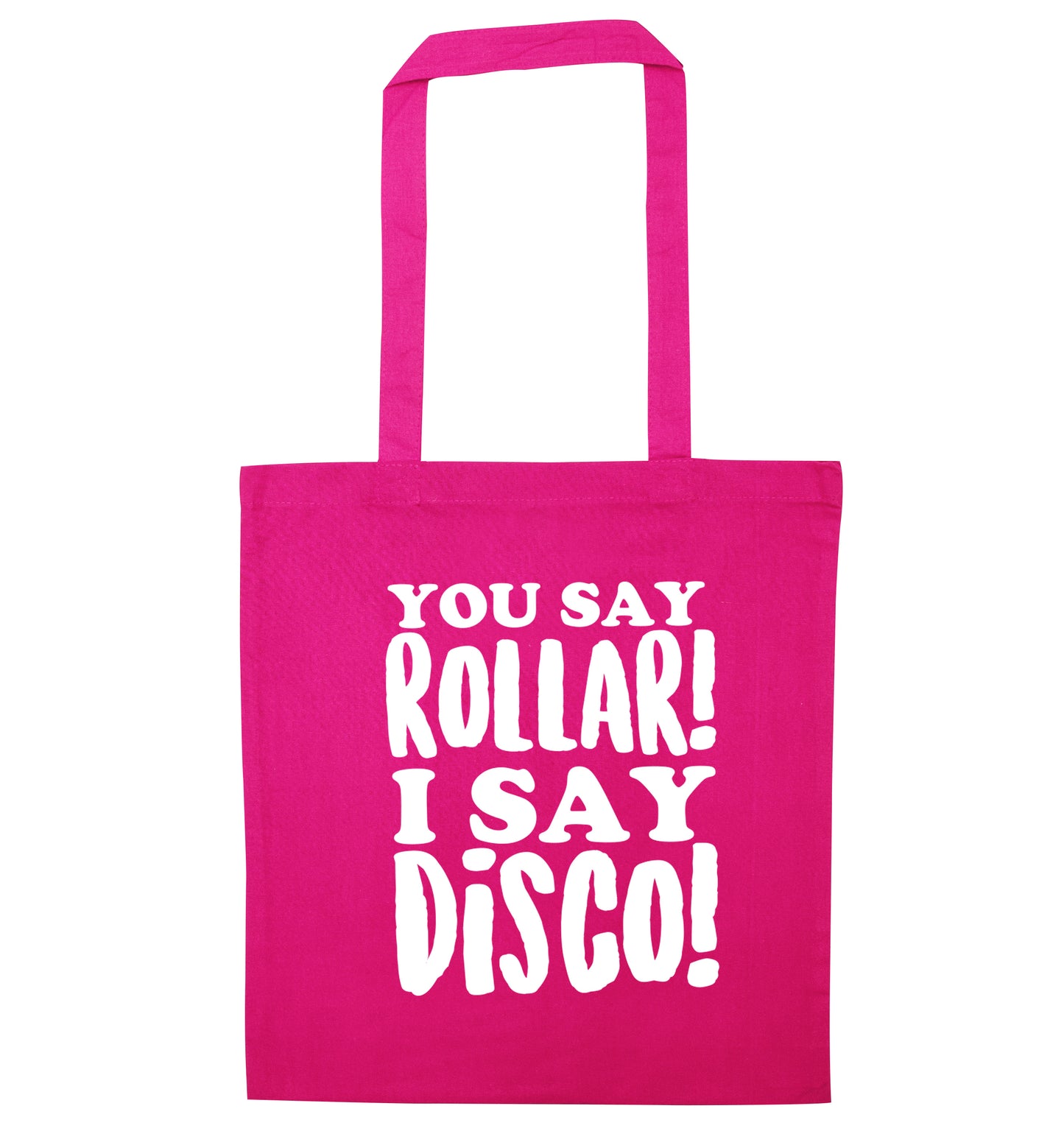 You say roller I say disco! pink tote bag