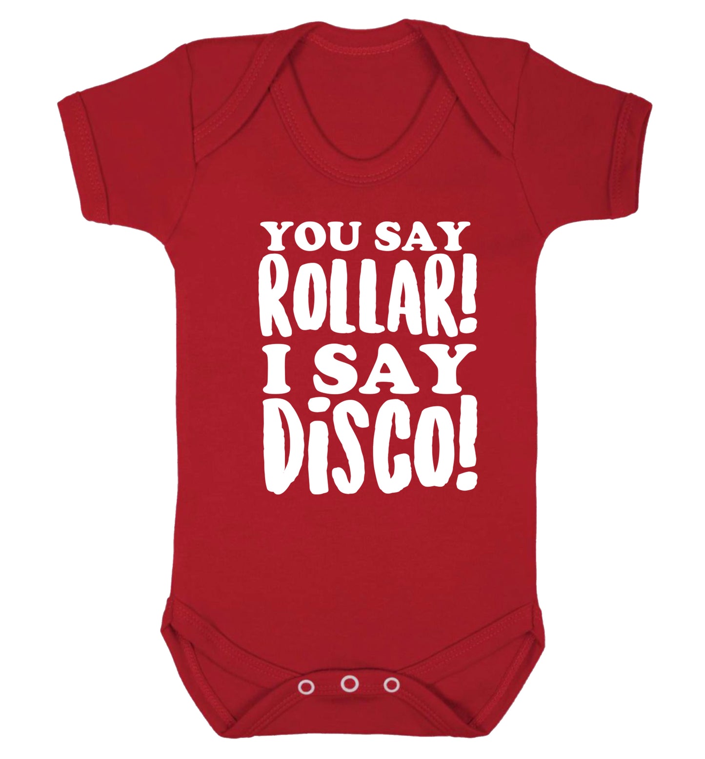 You say roller I say disco! Baby Vest red 18-24 months
