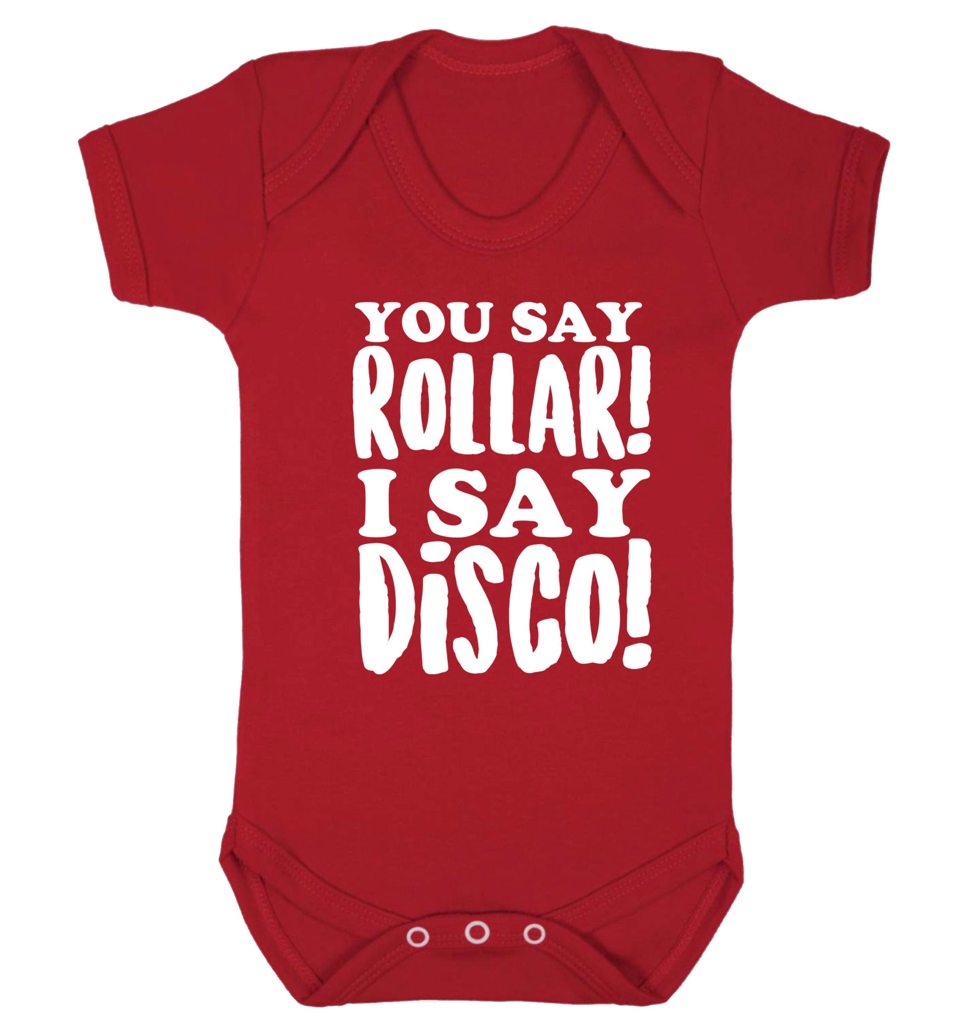 You say roller I say disco! Baby Vest red 18-24 months