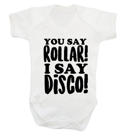 You say roller I say disco! Baby Vest white 18-24 months