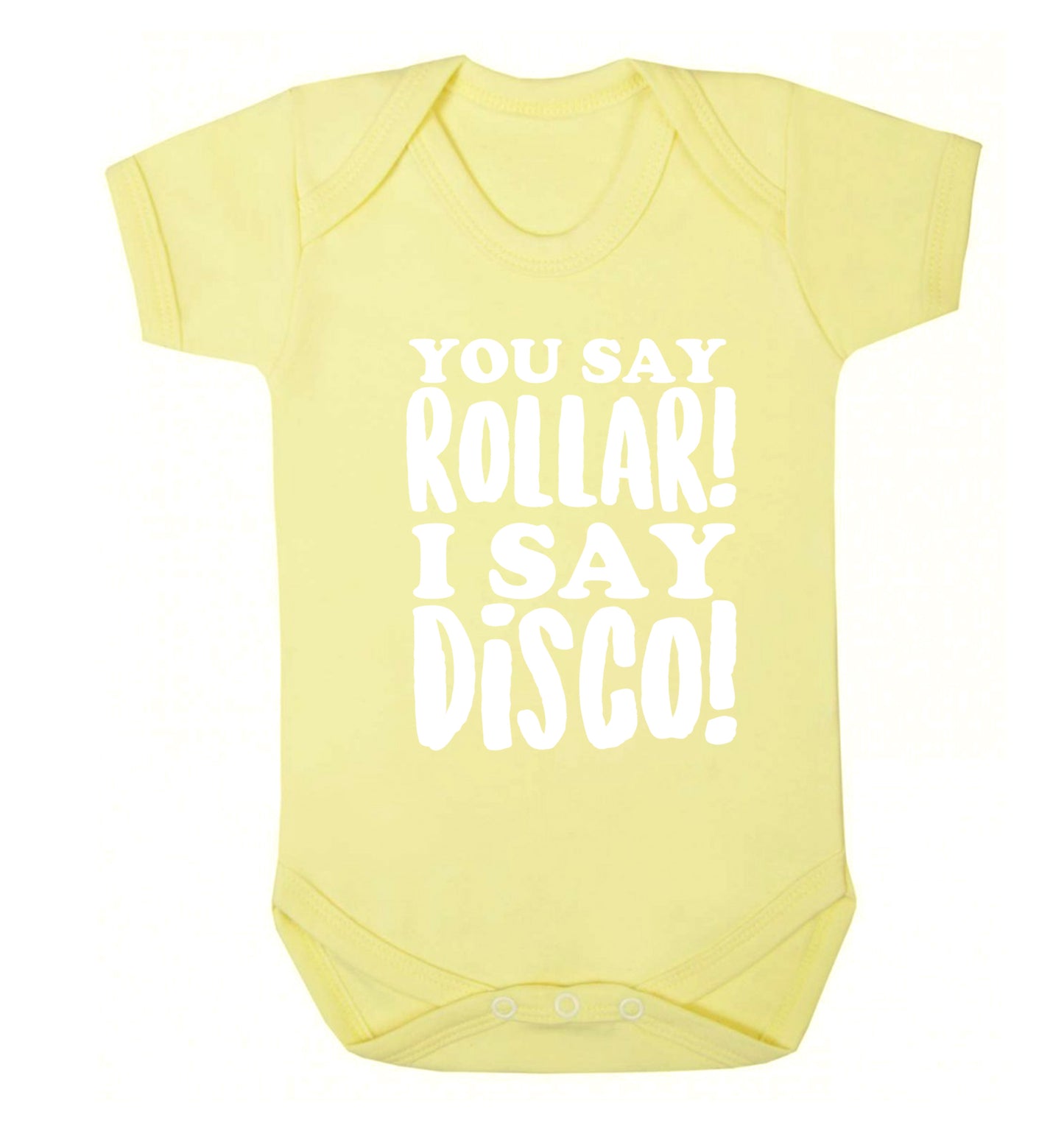 You say roller I say disco! Baby Vest pale yellow 18-24 months