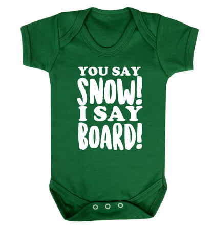 You say snow I say board! Baby Vest green 18-24 months
