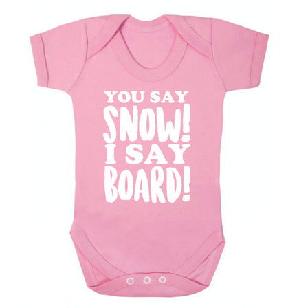 You say snow I say board! Baby Vest pale pink 18-24 months