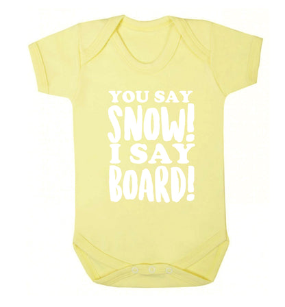 You say snow I say board! Baby Vest pale yellow 18-24 months