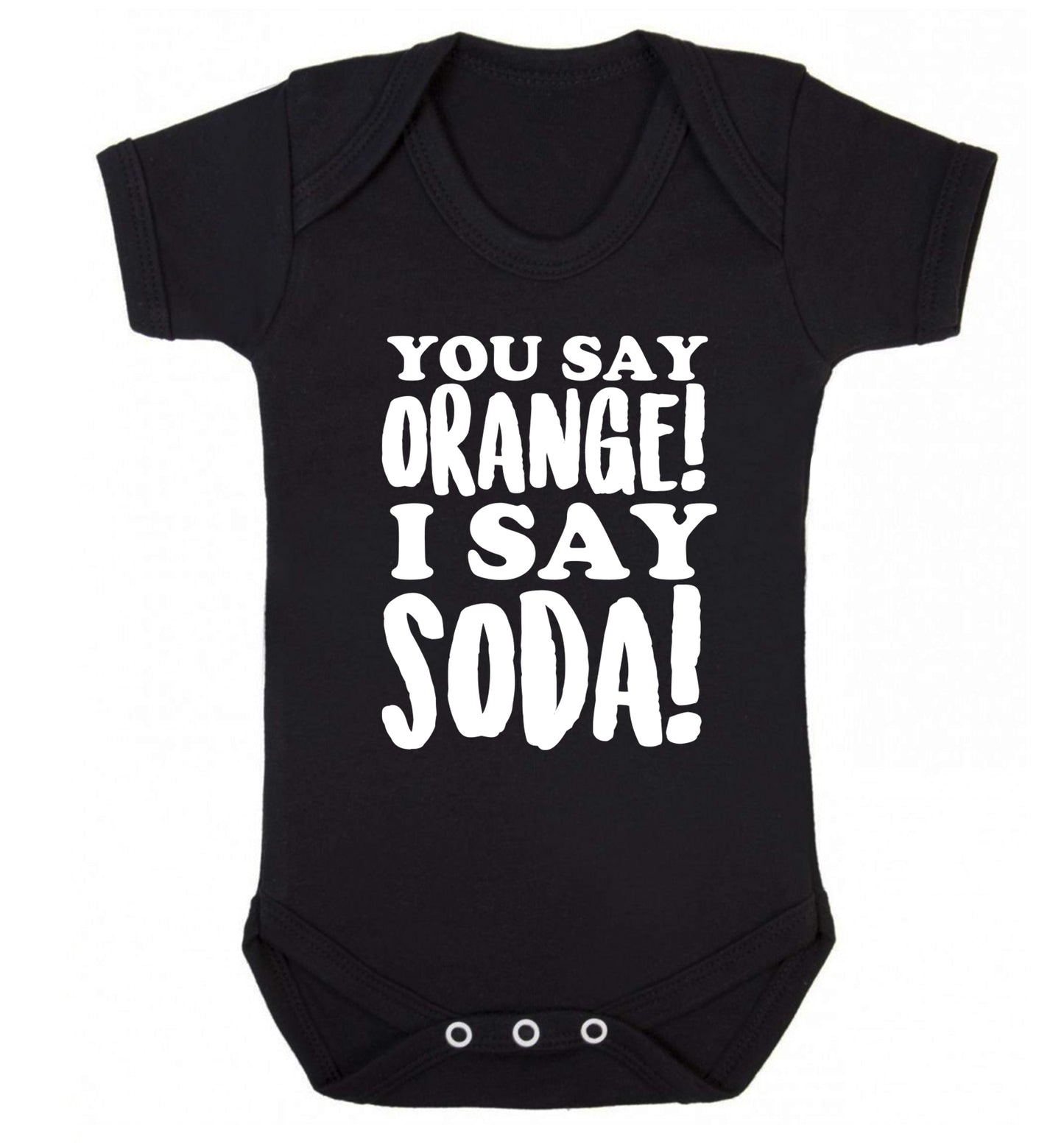 You say orange I say soda! Baby Vest black 18-24 months