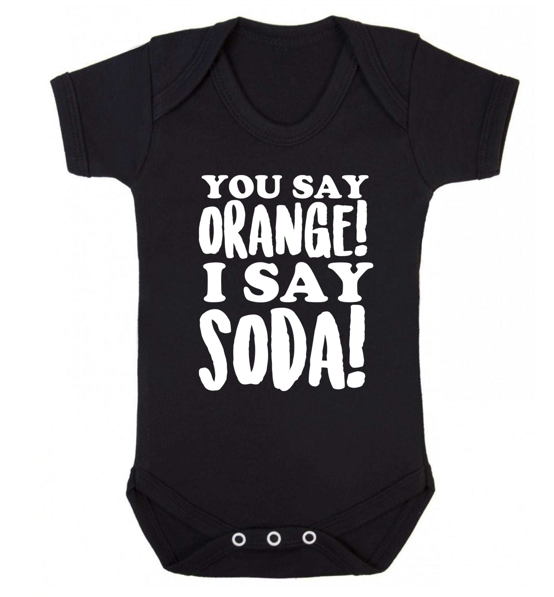 You say orange I say soda! Baby Vest black 18-24 months