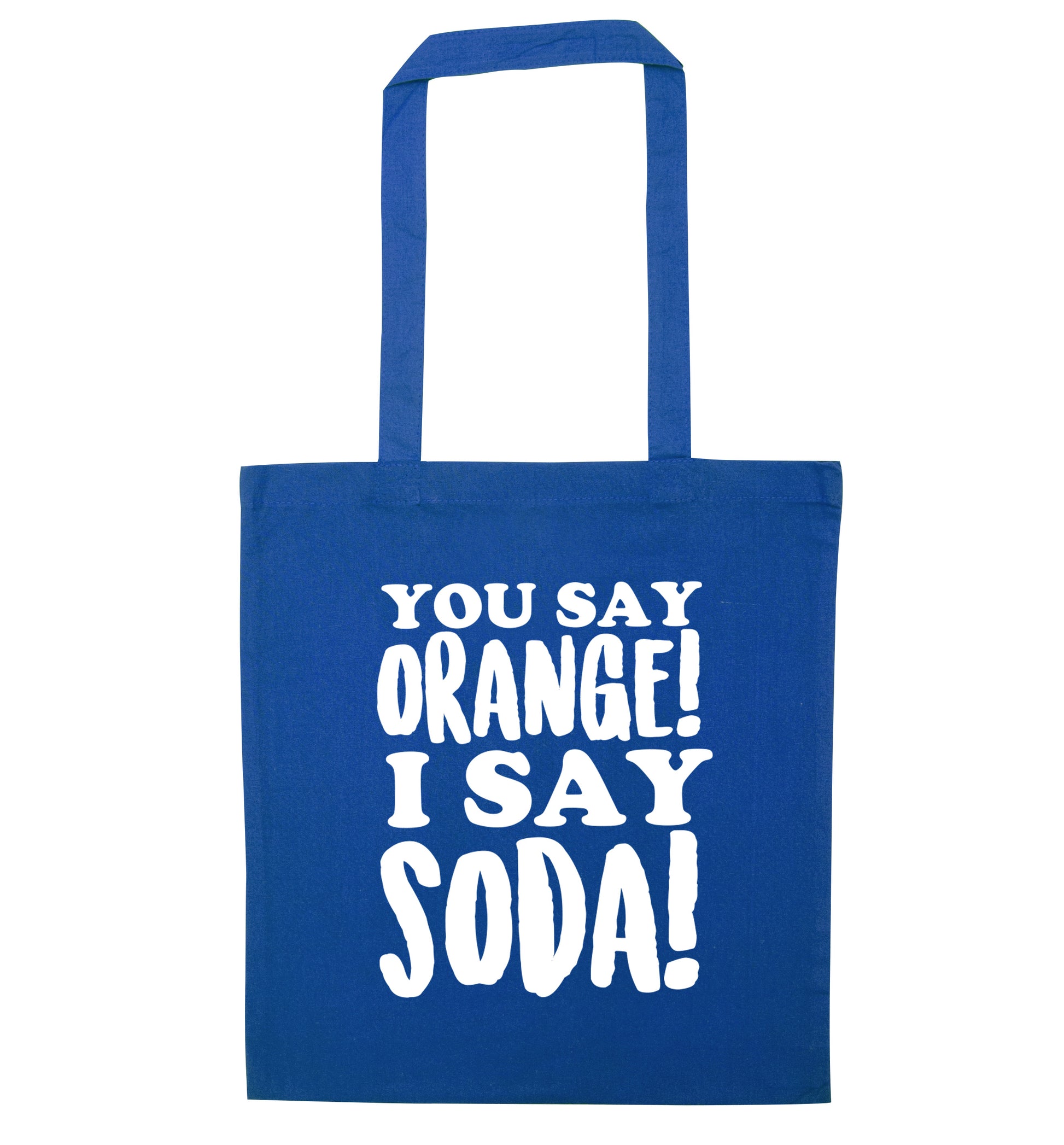 You say orange I say soda! blue tote bag