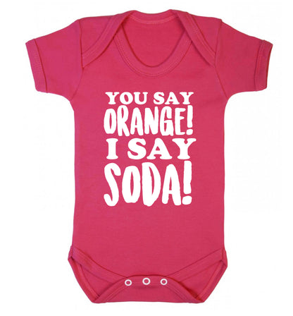 You say orange I say soda! Baby Vest dark pink 18-24 months