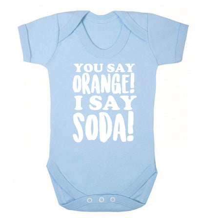 You say orange I say soda! Baby Vest pale blue 18-24 months