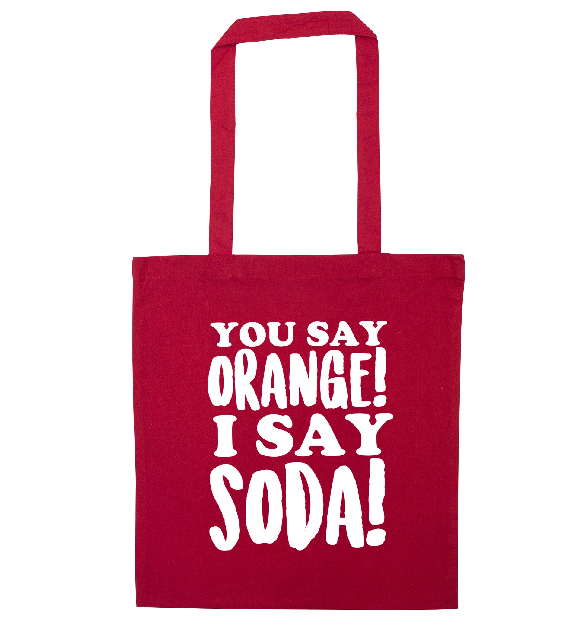 You say orange I say soda! red tote bag
