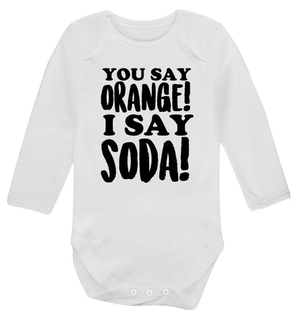 You say orange I say soda! Baby Vest long sleeved white 6-12 months